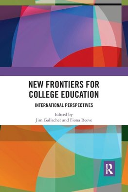 New Frontiers for College Education