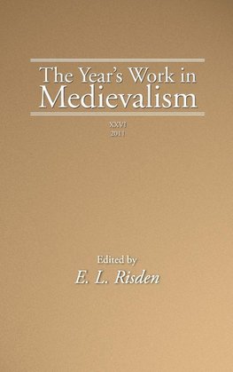 The Year's Work in Medievalism, 2011