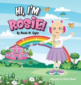 Hi, I'm Rosie!