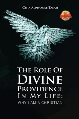 The Role of Divine Providence in My Life