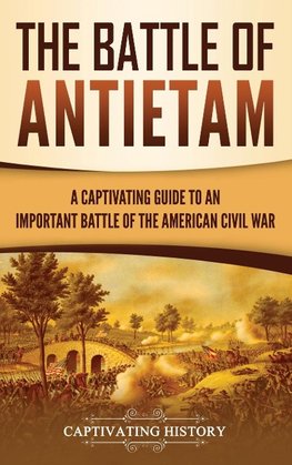 The Battle of Antietam