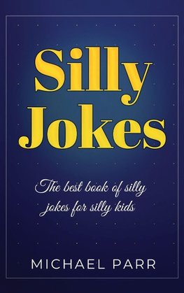 Silly Jokes