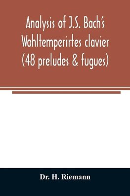 Analysis of J.S. Bach's Wohltemperirtes clavier (48 preludes & fugues)