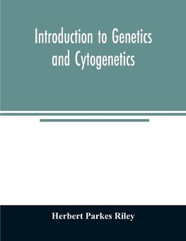 Introduction to genetics and cytogenetics