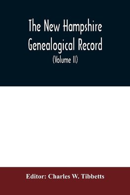 The New Hampshire genealogical record