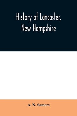 History of Lancaster, New Hampshire