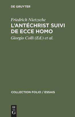 L'Antéchrist suivi de Ecce Homo