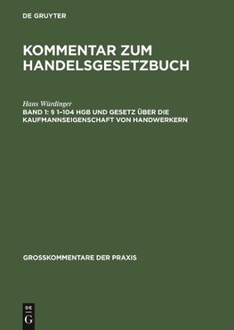 § 1-104 HGB und Gesetz über die Kaufmannseigenschaft von Handwerkern