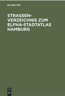 Straßenverzeichnis zum Elfha-Stadtatlas Hamburg