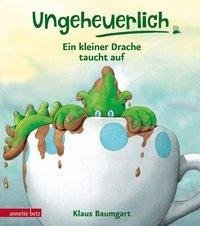 Ungeheuerlich - Ein kleiner Drache taucht auf