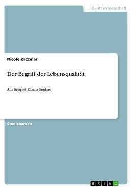 Der Begriff der Lebensqualität