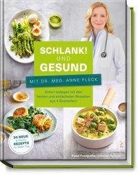 Schlank! und gesund mit Dr. med. Anne Fleck