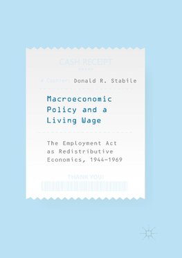 Macroeconomic Policy and a Living Wage