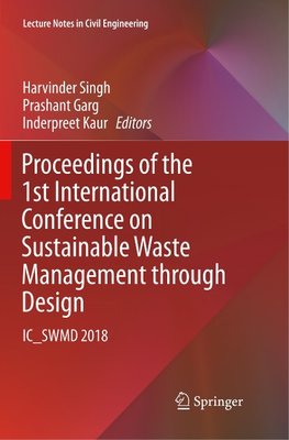 Proceedings of the 1st International Conference on Sustainable Waste Management through Design