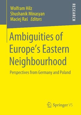 Ambiguities of Europe's Eastern Neighbourhood