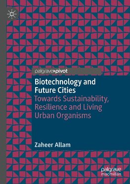 Biotechnology and Future Cities