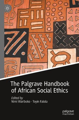 The Palgrave Handbook of African Social Ethics