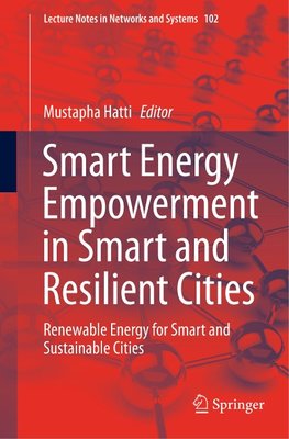 Smart Energy Empowerment in Smart and Resilient Cities