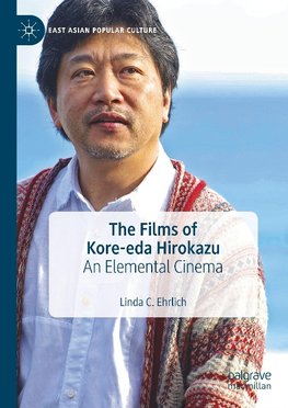 The Films of Kore-eda Hirokazu