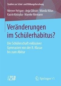 Veränderungen im Schülerhabitus?