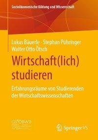 Wirtschaft(lich) studieren