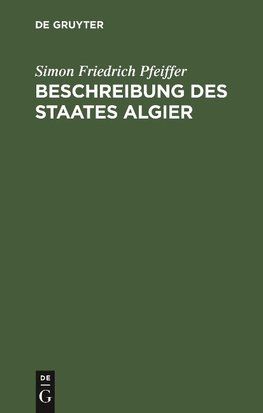 Beschreibung des Staates Algier