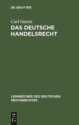 Das Deutsche Handelsrecht