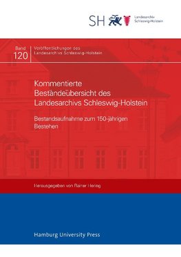 Kommentierte Beständeübersicht des Landesarchivs Schleswig-Holstein