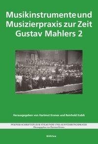 Musikinstrumente und Musizierpraxis zur Zeit Gustav Mahlers 2