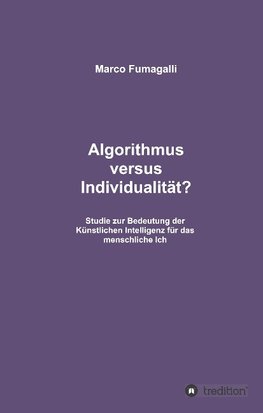 Algorithmus versus Individualität?