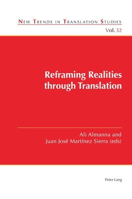 Reframing Realities through Translation