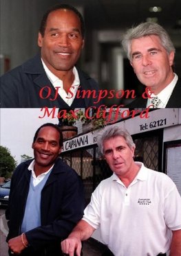 OJ Simpson & Max Clifford