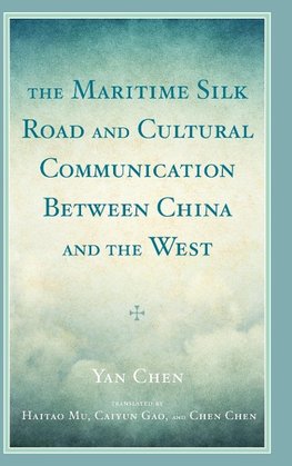 The Maritime Silk Road and Cultural Communication between China and the West