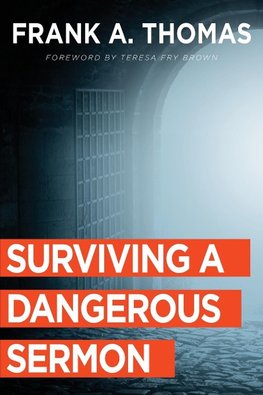 Surviving a Dangerous Sermon