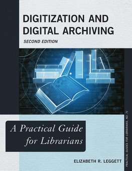 Digitization and Digital Archiving