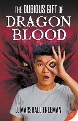 The Dubious Gift of Dragon Blood