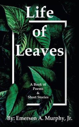 Life of Leaves