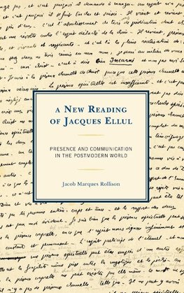 A New Reading of Jacques Ellul