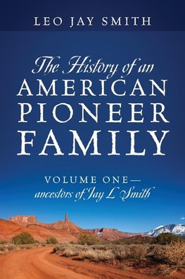 The History of an American Pioneer Family