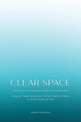 Clear Space