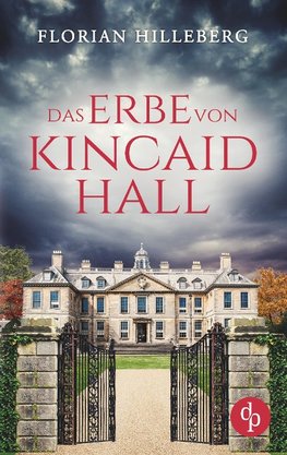 Das Erbe von Kincaid Hall