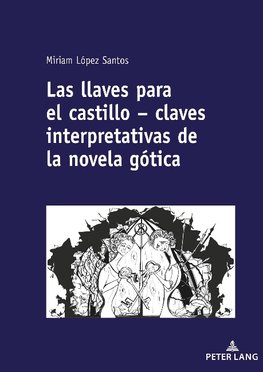 Las llaves para el castillo - claves interpretativas de la novela gótica