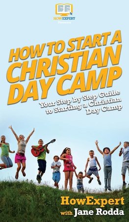 How to Start a Christian Day Camp