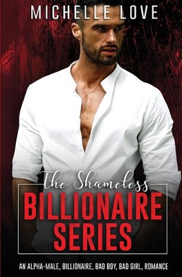 The Shameless Billionaire Series