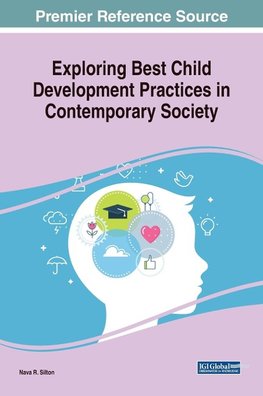 Exploring Best Child Development Practices in Contemporary Society