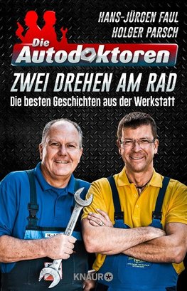 Die Autodoktoren - Zwei drehen am Rad