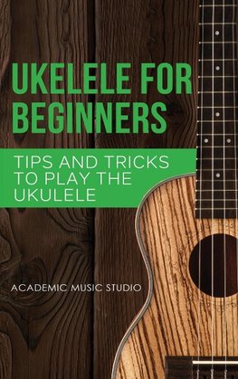 Ukulele for Beginners