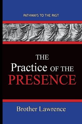 The Practice Of The Presence