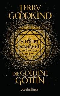 Die goldene Göttin - Das Schwert der Wahrheit