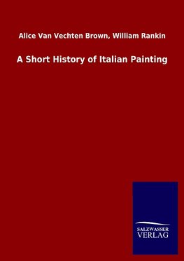 A Short History of Italian Painting